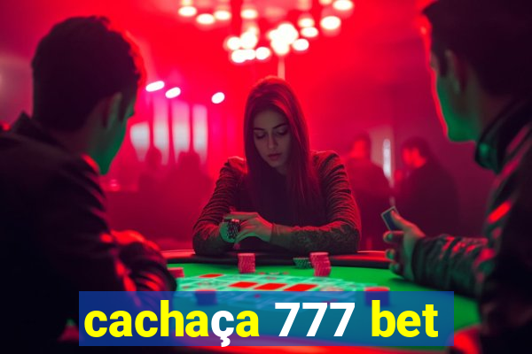 cachaça 777 bet